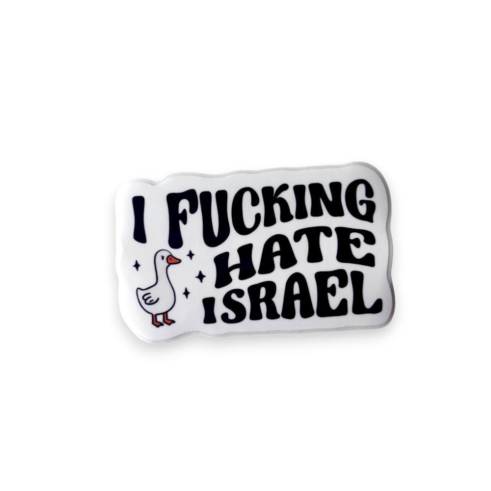 White magnet with black text 'I F***ING HATE ISRAEL' and a duck illustration on a white background