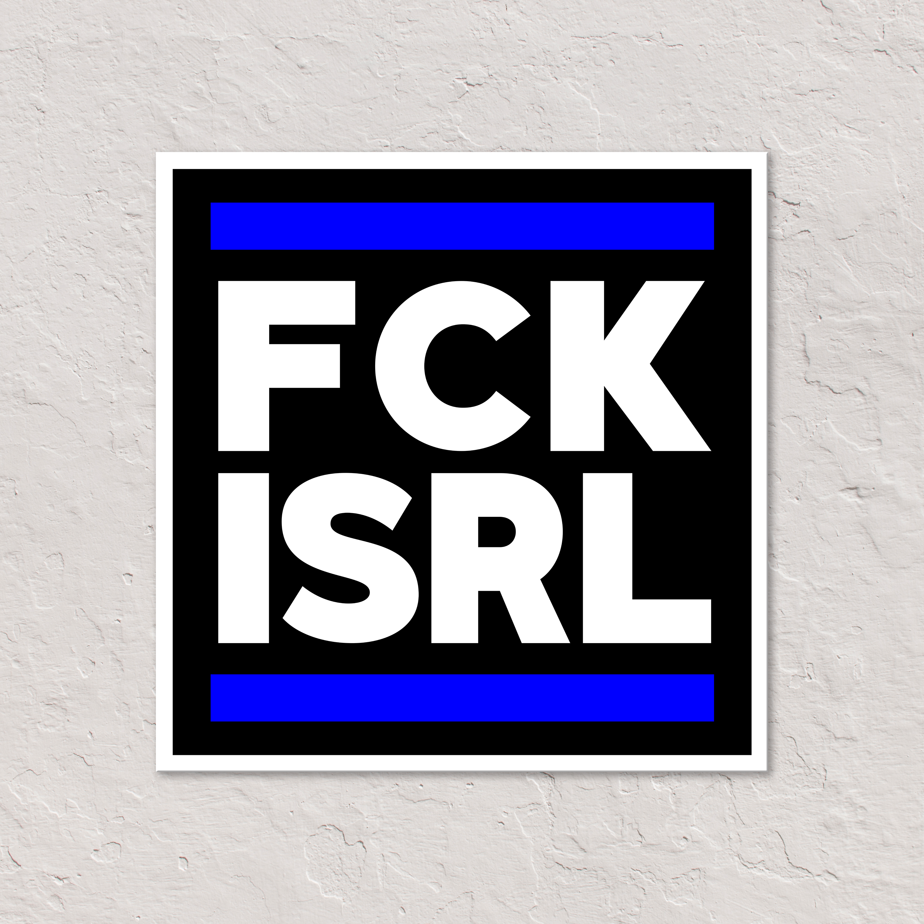 FCK ISRL Vinyl Sticker – Bold Protest Design