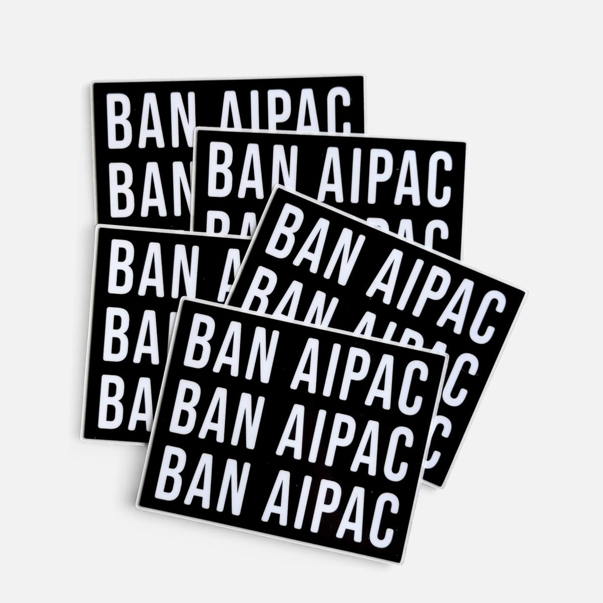 Silenced Roots BAN AIPAC vinyl sticker pack with bold white text on black background for protest and activism.