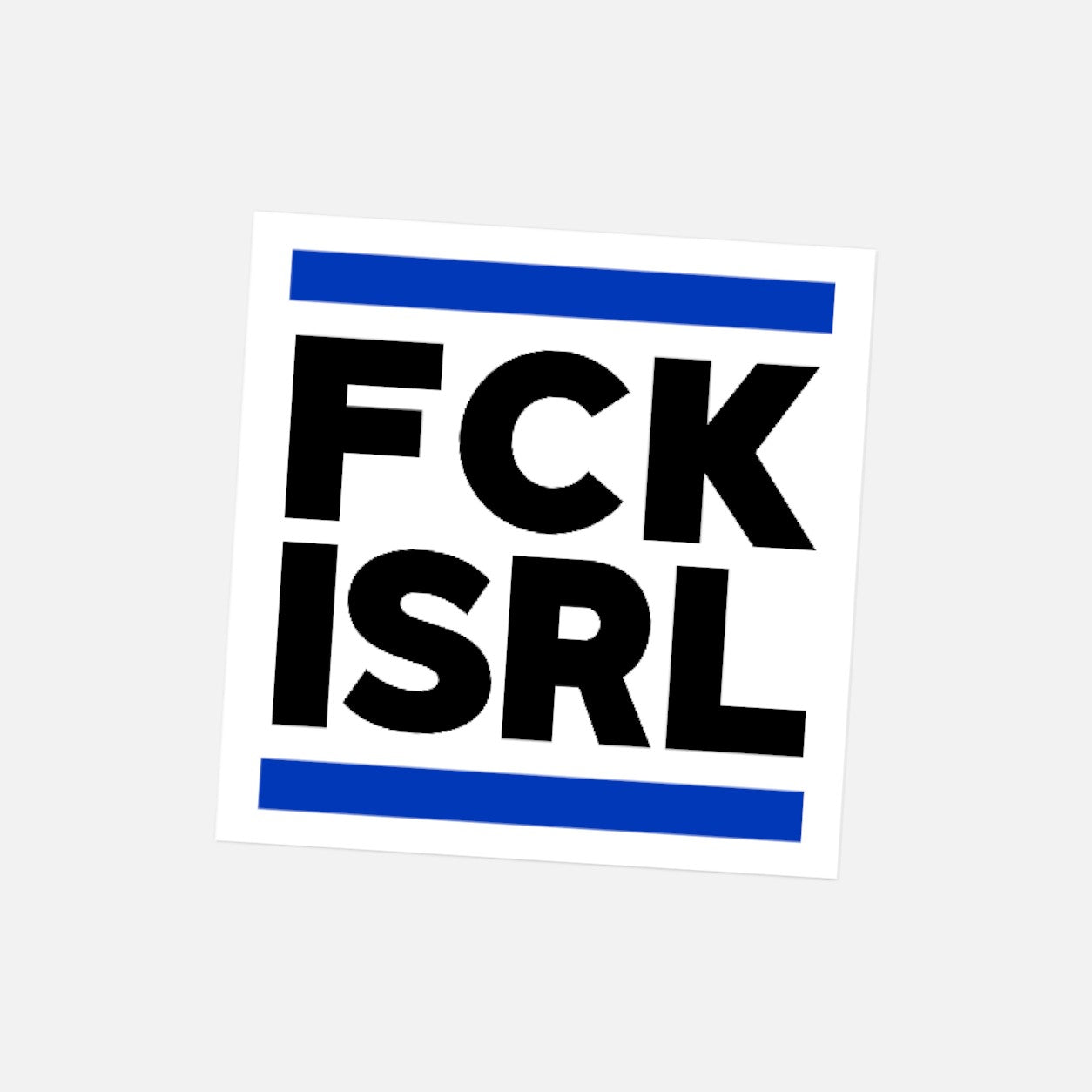 Silenced Roots FCK ISRL 4-inch square vinyl sticker with bold black text and blue horizontal stripes.
