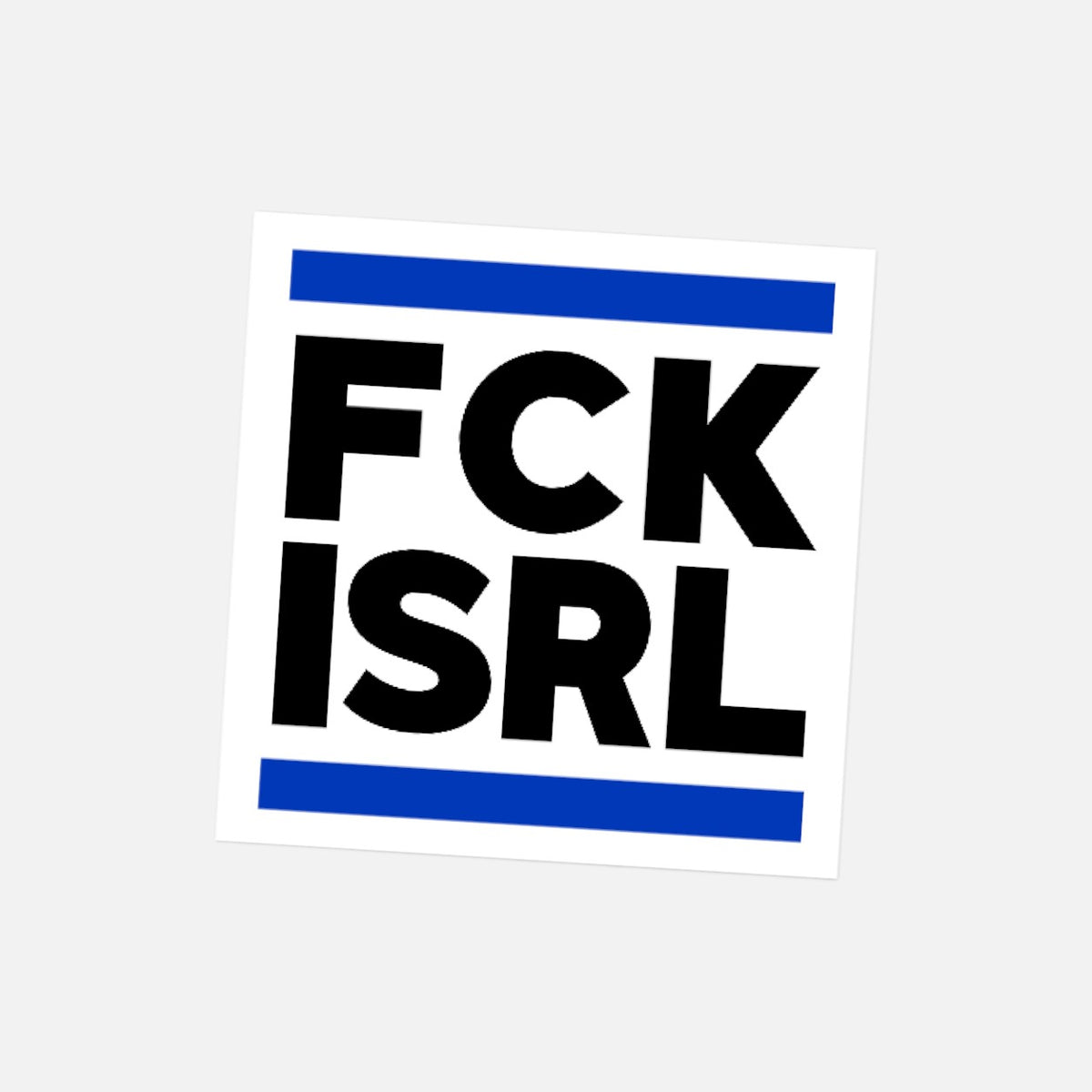 Silenced Roots FCK ISRL 4-inch square vinyl sticker with bold black text and blue horizontal stripes.