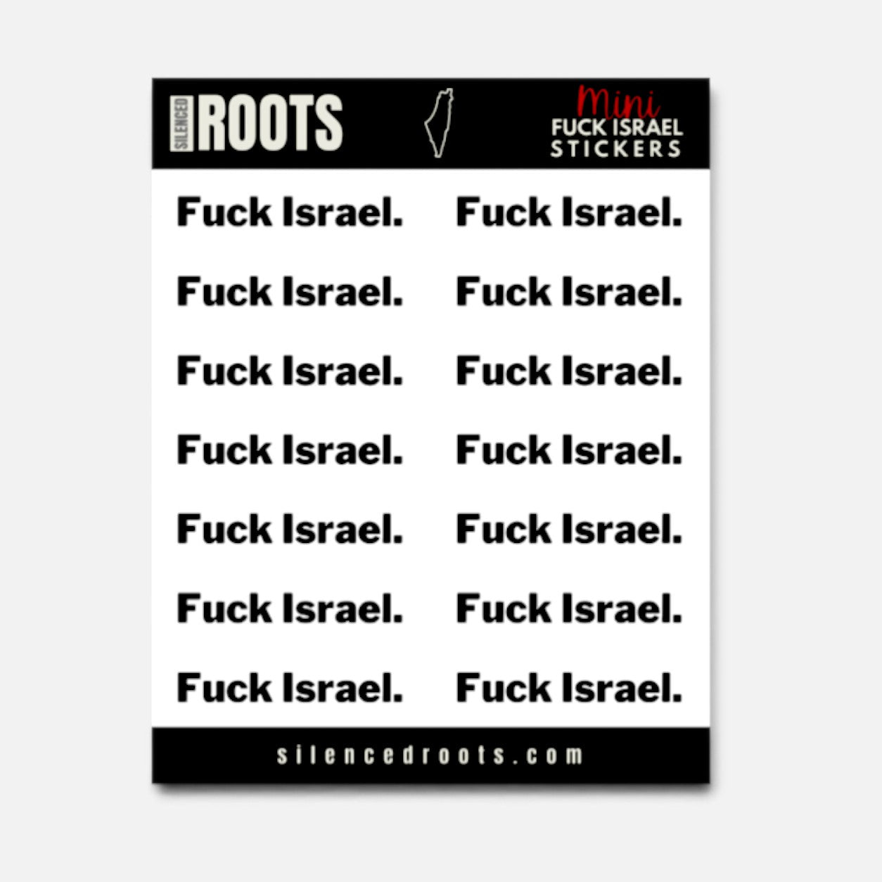 Silenced Roots sticker sheet featuring 14 individual 2-inch vinyl stickers with the bold text Fuck Israel.