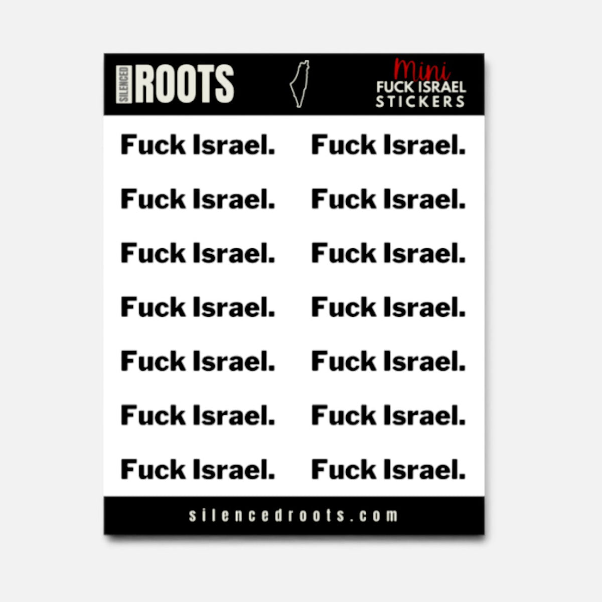 Silenced Roots sticker sheet featuring 14 individual 2-inch vinyl stickers with the bold text Fuck Israel.