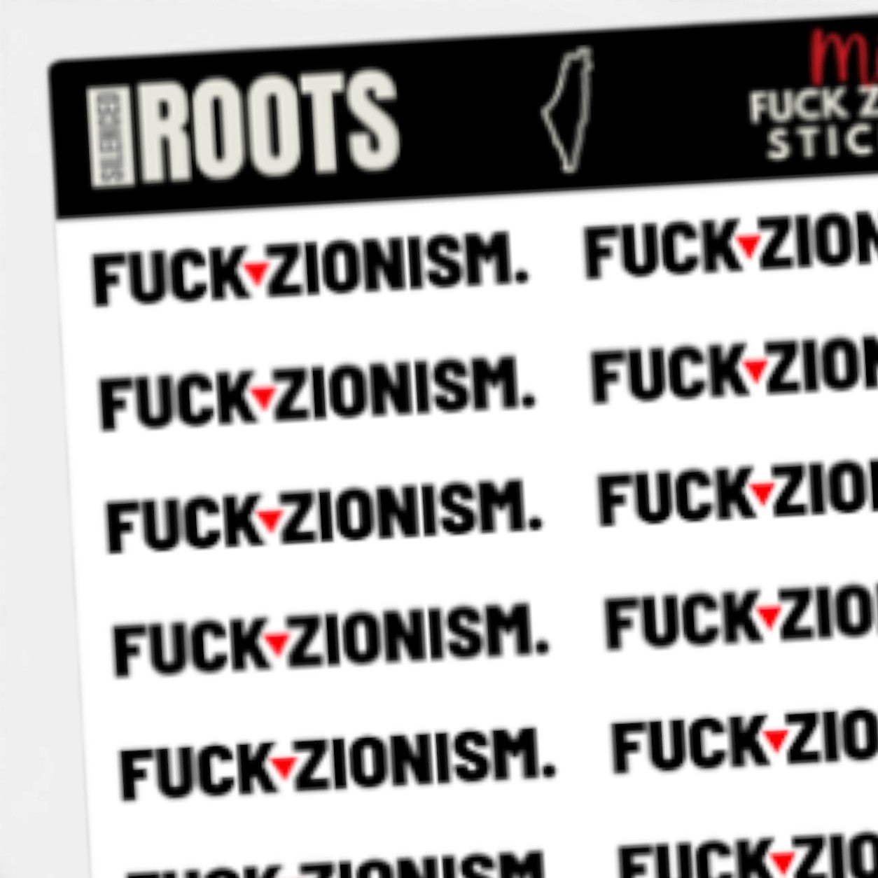 Silenced Roots Fuck Zionism sticker sheet featuring 16 durable, water-resistant black and white political decals.