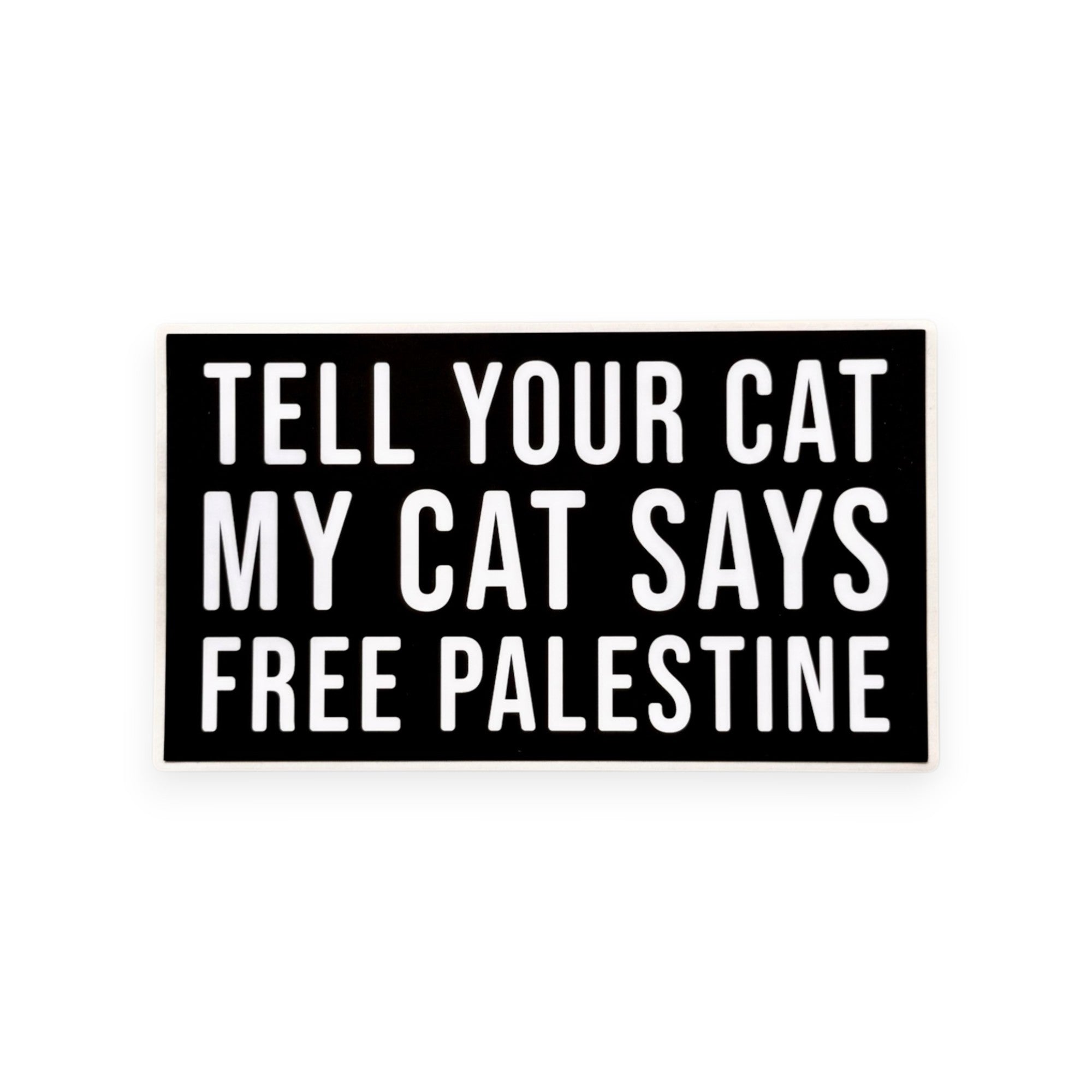 Tell Your Cat – Free Palestine - Vinyl Sticker